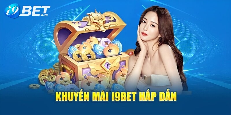 Tổng quan chung về khuyến mãi I9BET