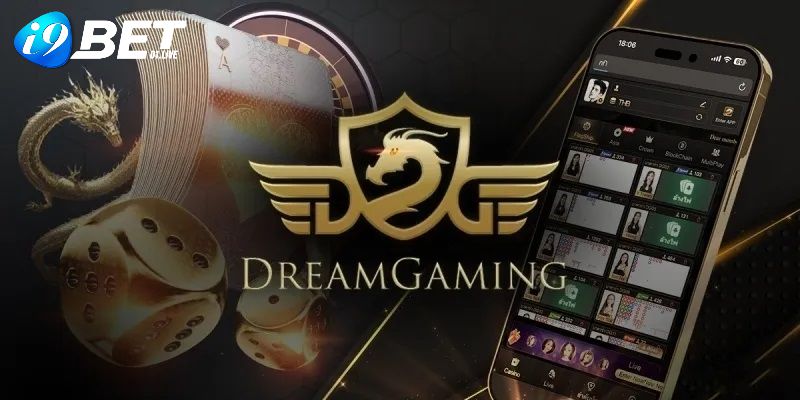 Sảnh cược DREAMGAMING cực cuốn hút tại trang I9BET